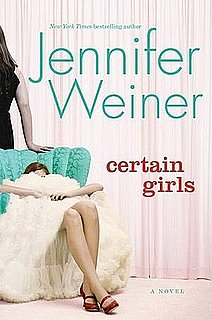 Book Review: Certain Girls by Jennifer Weiner